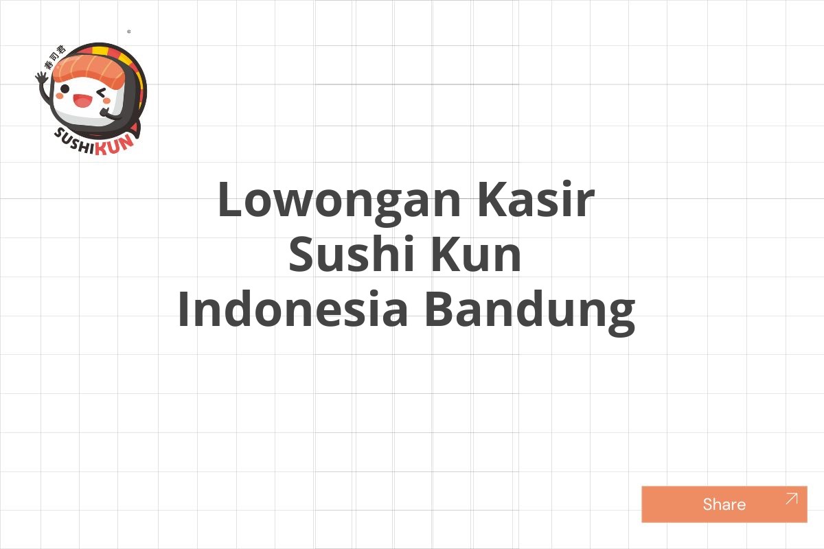 Lowongan Kasir Sushi Kun Indonesia Bandung