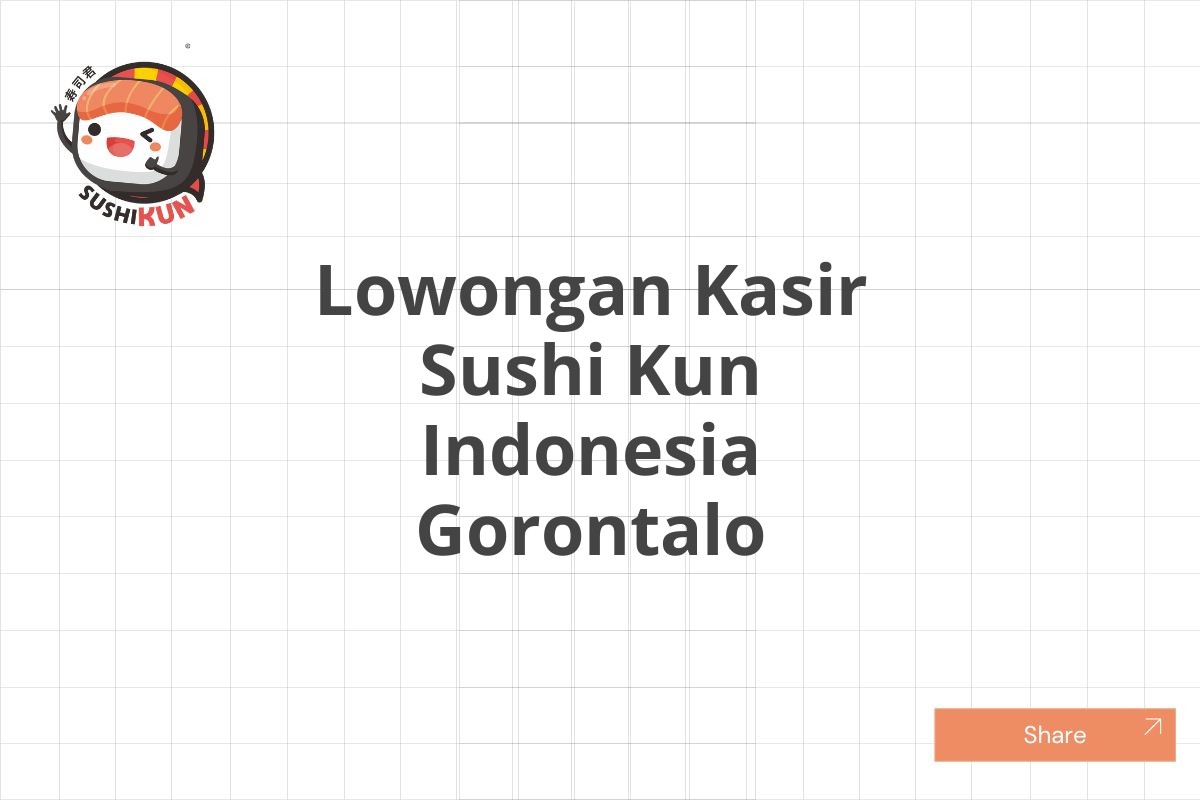 Lowongan Kasir Sushi Kun Indonesia Gorontalo