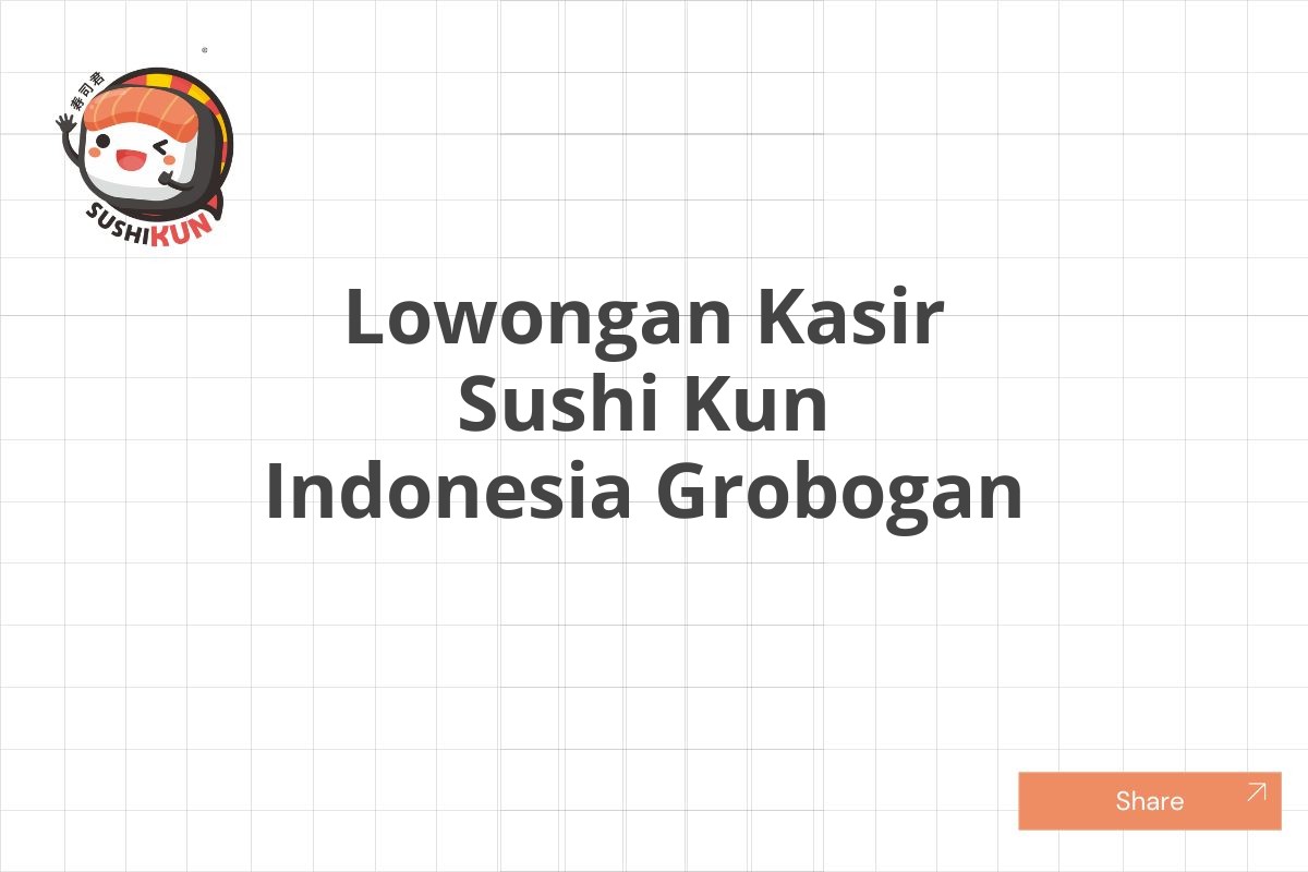 Lowongan Kasir Sushi Kun Indonesia Grobogan