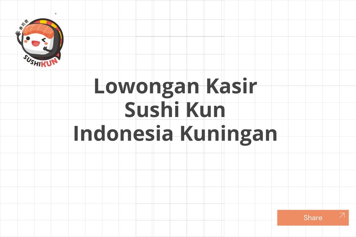 Lowongan Kasir Sushi Kun Indonesia Kuningan