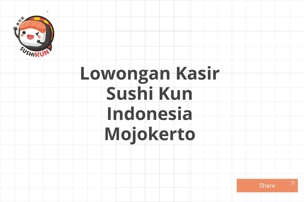 Lowongan Kasir Sushi Kun Indonesia Mojokerto