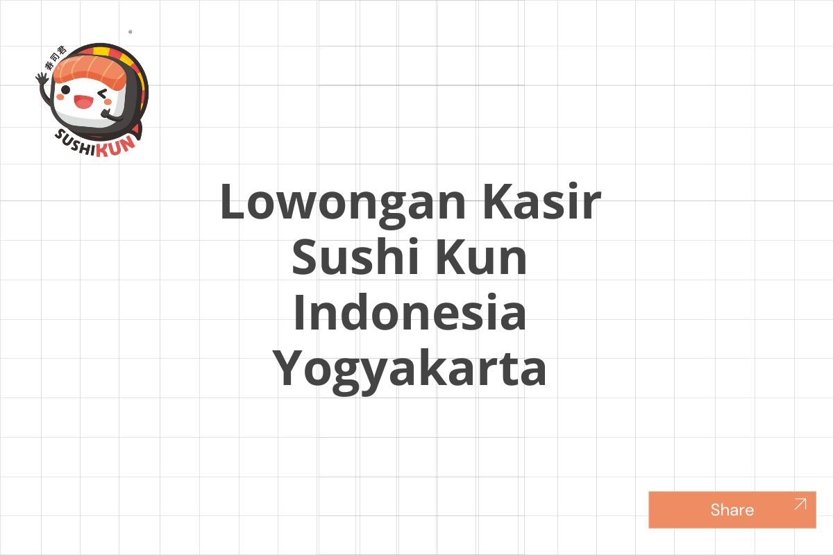 Lowongan Kasir Sushi Kun Indonesia Yogyakarta