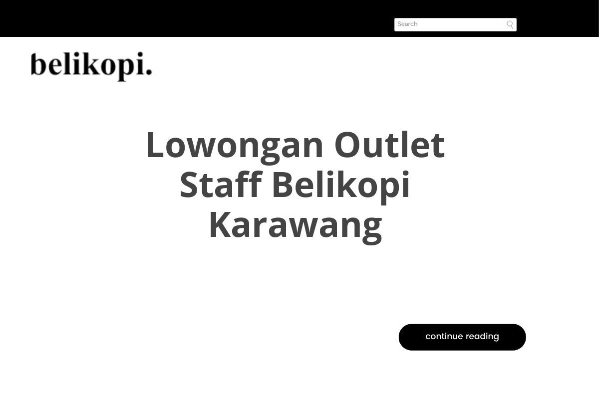 Lowongan Outlet Staff Belikopi Karawang