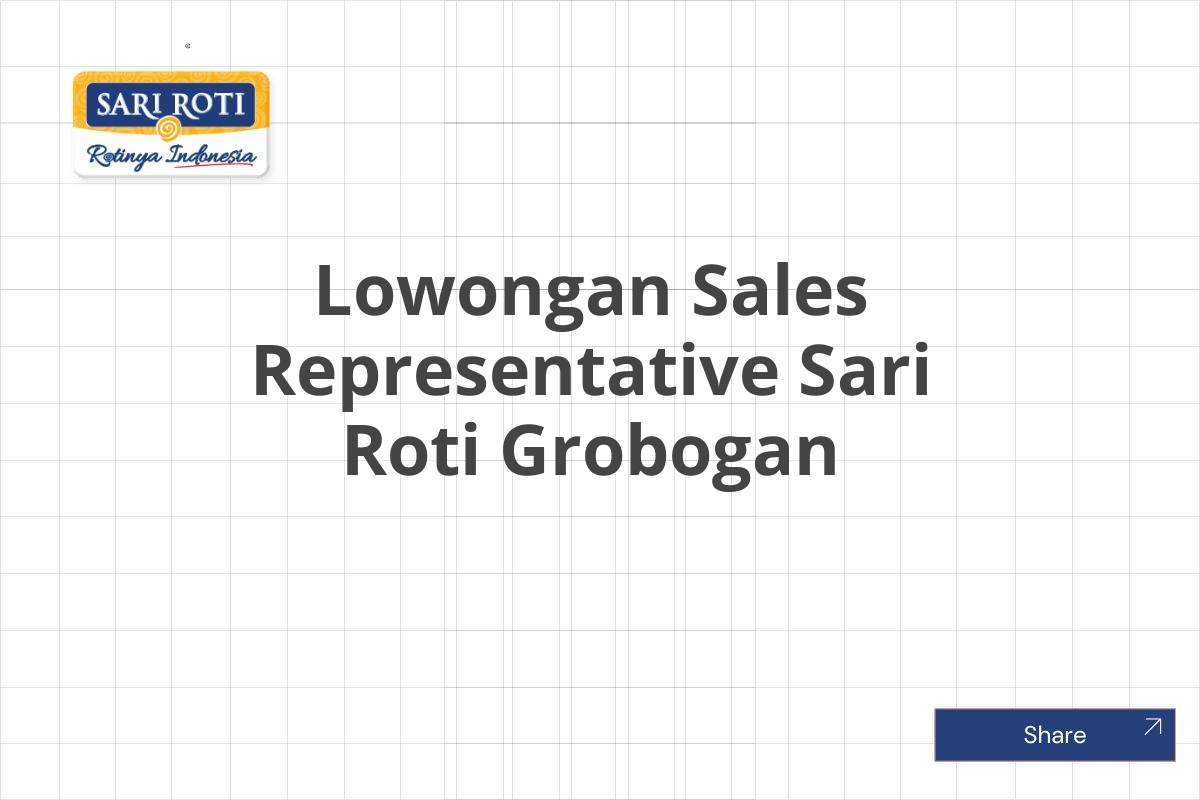 Lowongan Sales Representative Sari Roti Grobogan