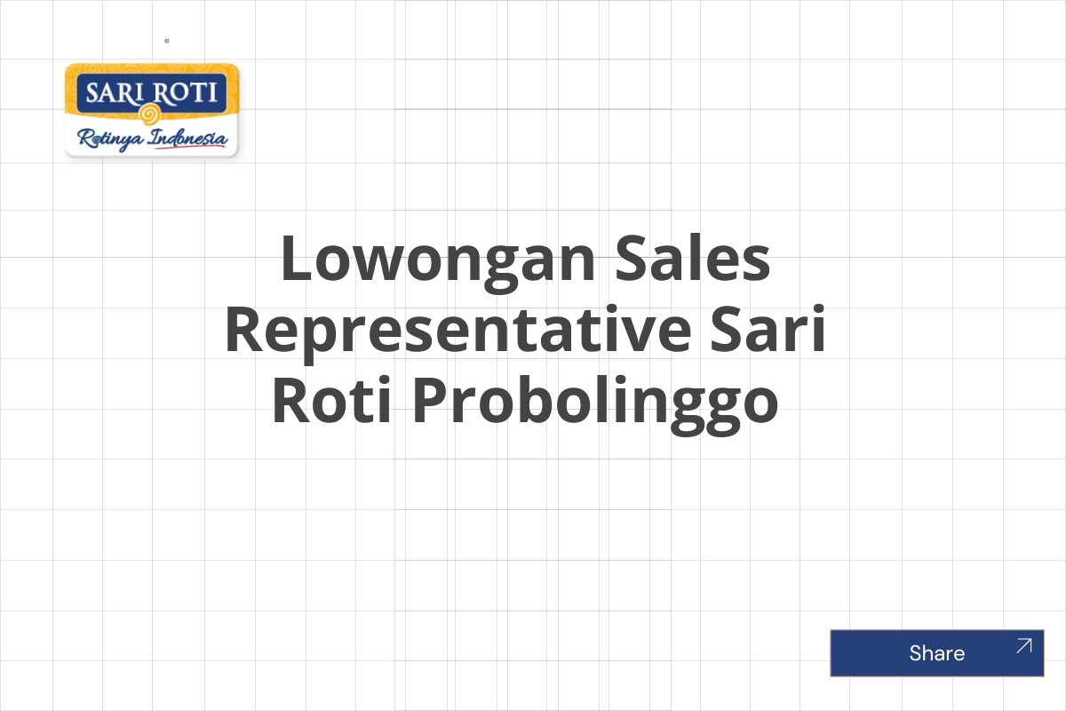 Lowongan Sales Representative Sari Roti Probolinggo