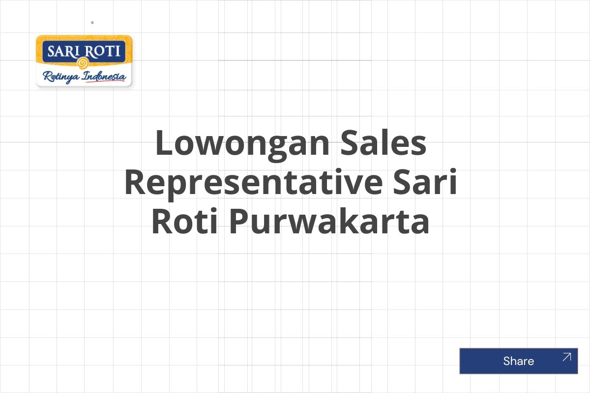 Lowongan Sales Representative Sari Roti Purwakarta