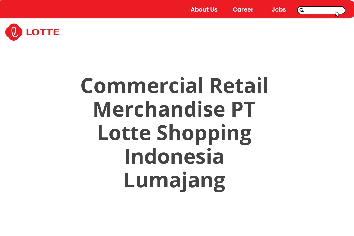 Commercial Retail Merchandise PT Lotte Shopping Indonesia Lumajang