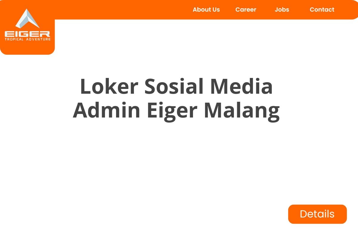 Loker Sosial Media Admin Eiger Malang