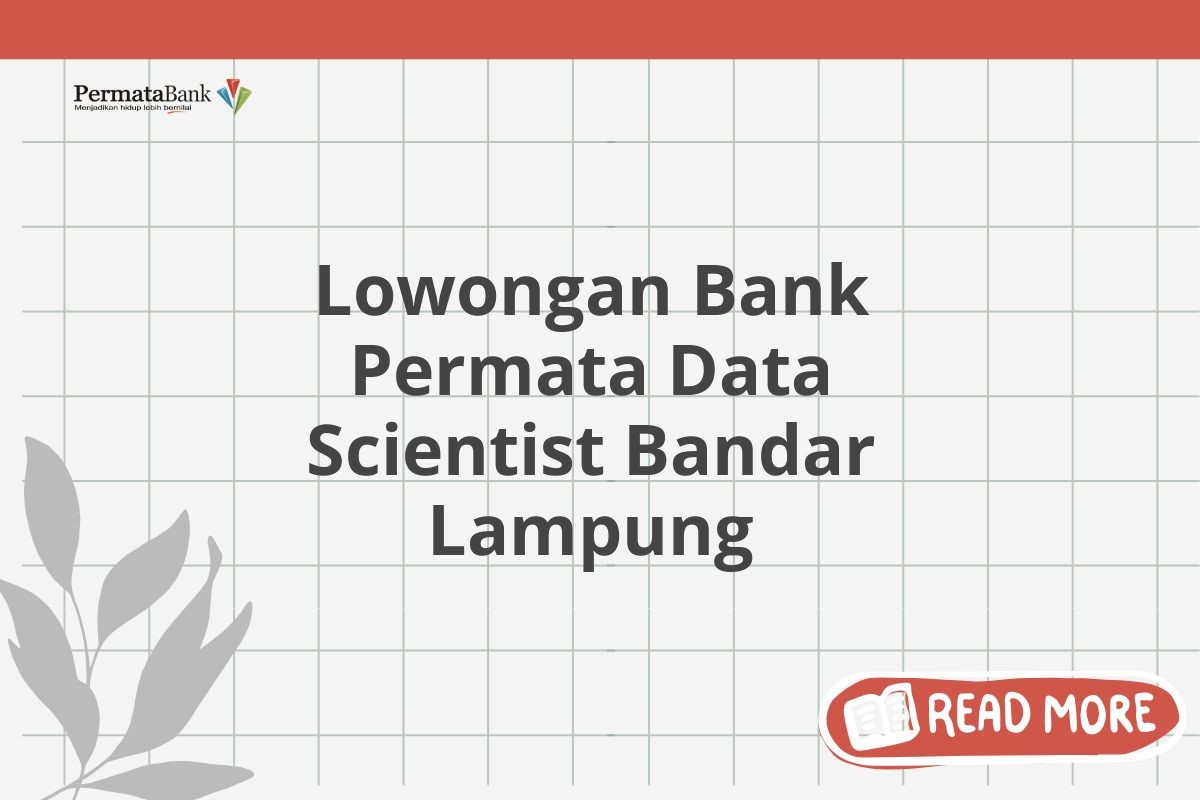 Lowongan Bank Permata Data Scientist Bandar Lampung