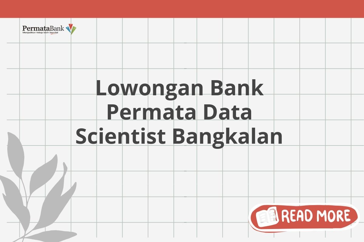 Lowongan Bank Permata Data Scientist Bangkalan