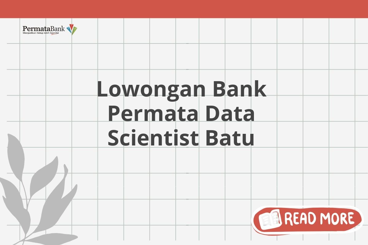 Lowongan Bank Permata Data Scientist Batu