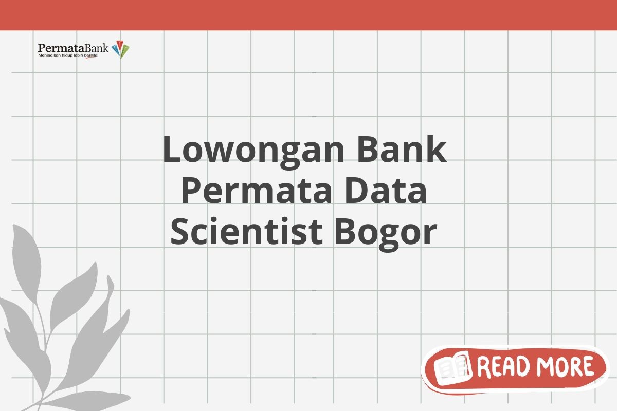 Lowongan Bank Permata Data Scientist Bogor