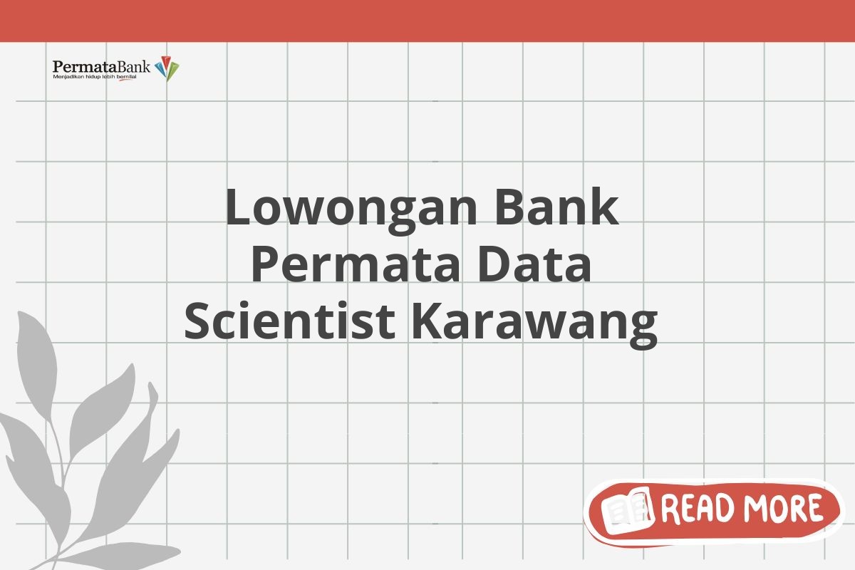 Lowongan Bank Permata Data Scientist Karawang