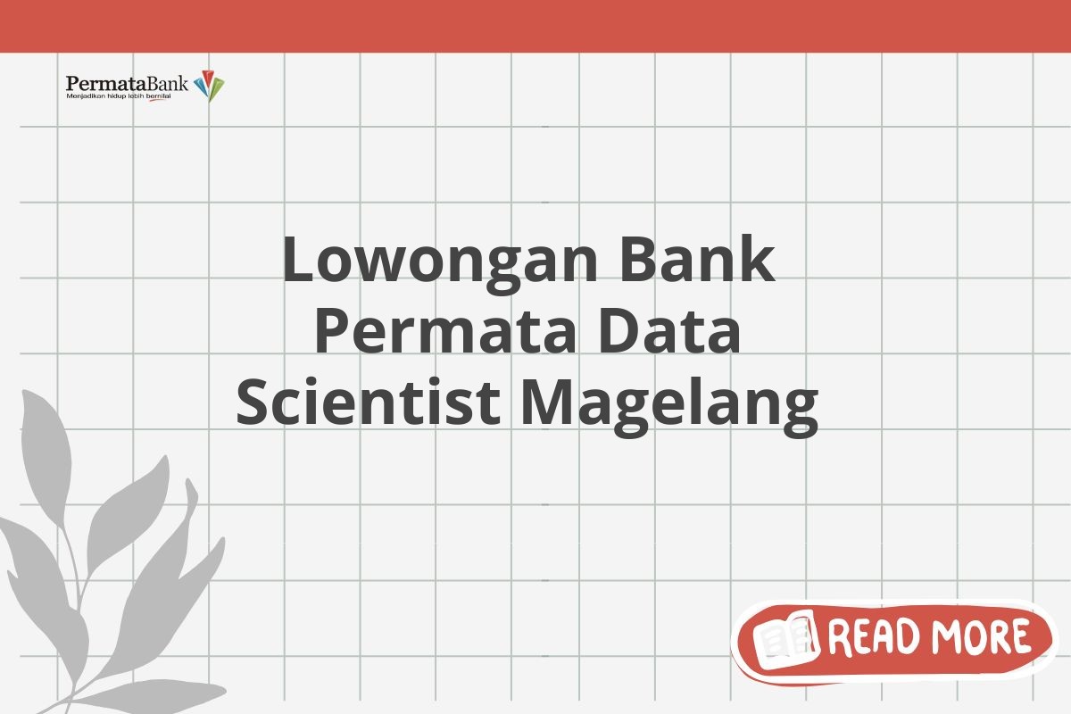 Lowongan Bank Permata Data Scientist Magelang