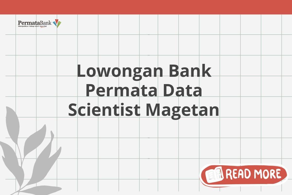 Lowongan Bank Permata Data Scientist Magetan