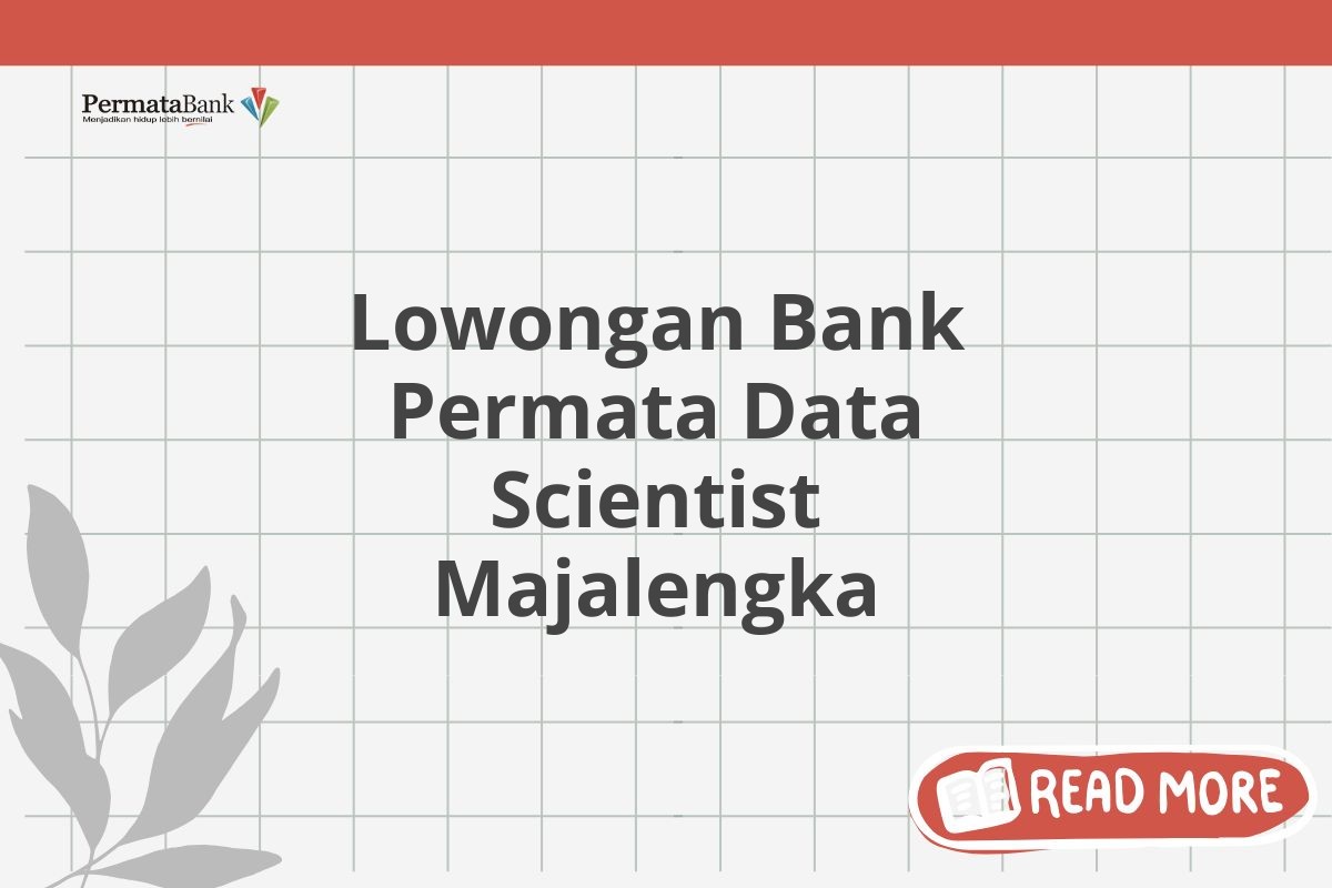 Lowongan Bank Permata Data Scientist Majalengka