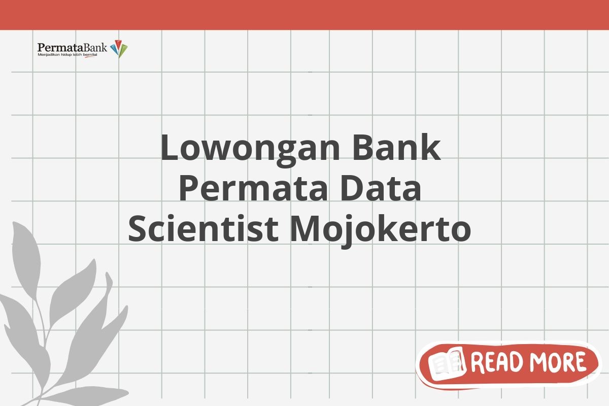 Lowongan Bank Permata Data Scientist Mojokerto