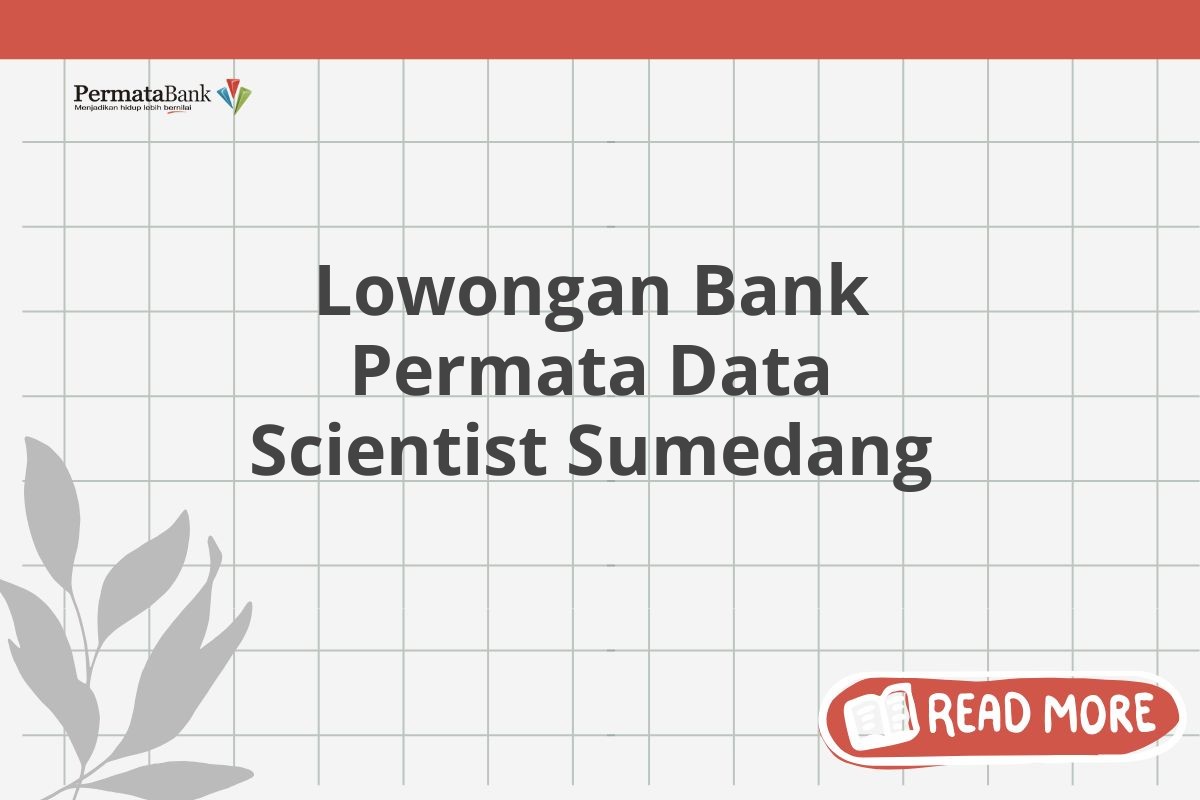 Lowongan Bank Permata Data Scientist Sumedang