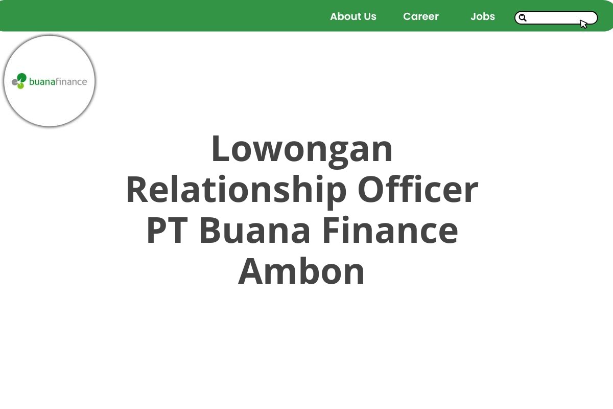 Lowongan Relationship Officer PT Buana Finance Ambon