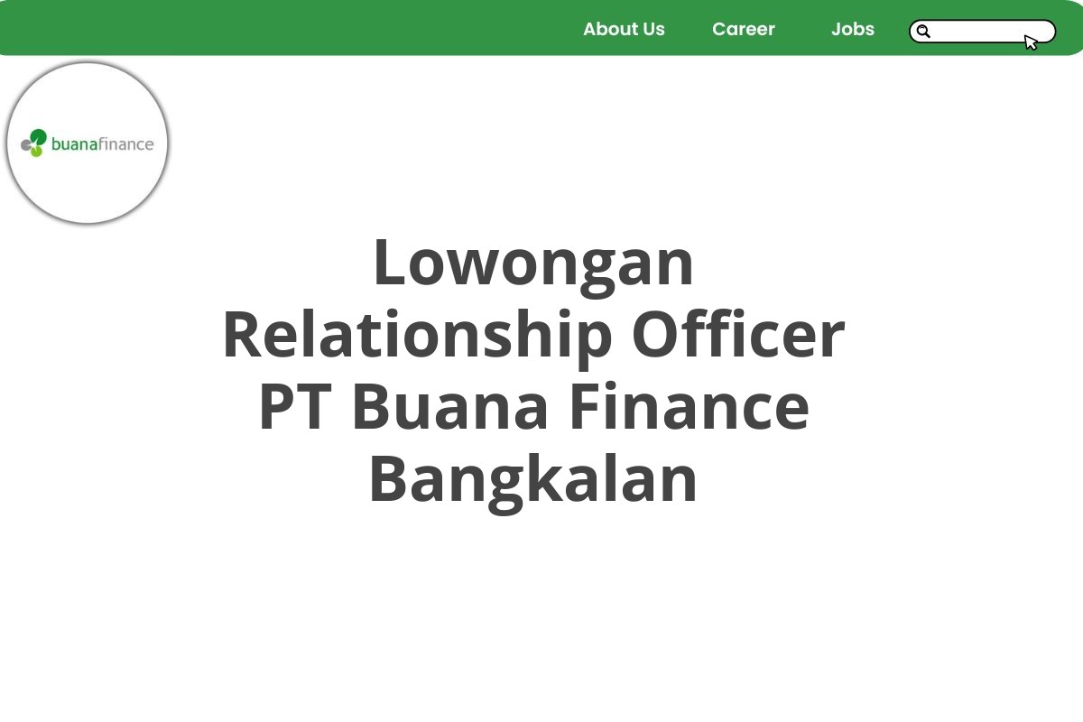 Lowongan Relationship Officer PT Buana Finance Bangkalan