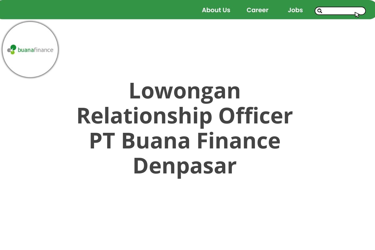 Lowongan Relationship Officer PT Buana Finance Denpasar