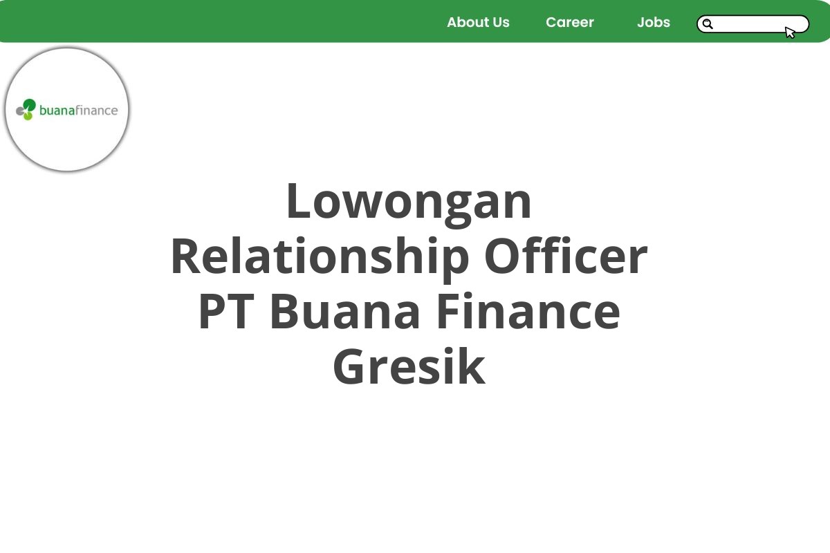 Lowongan Relationship Officer PT Buana Finance Gresik