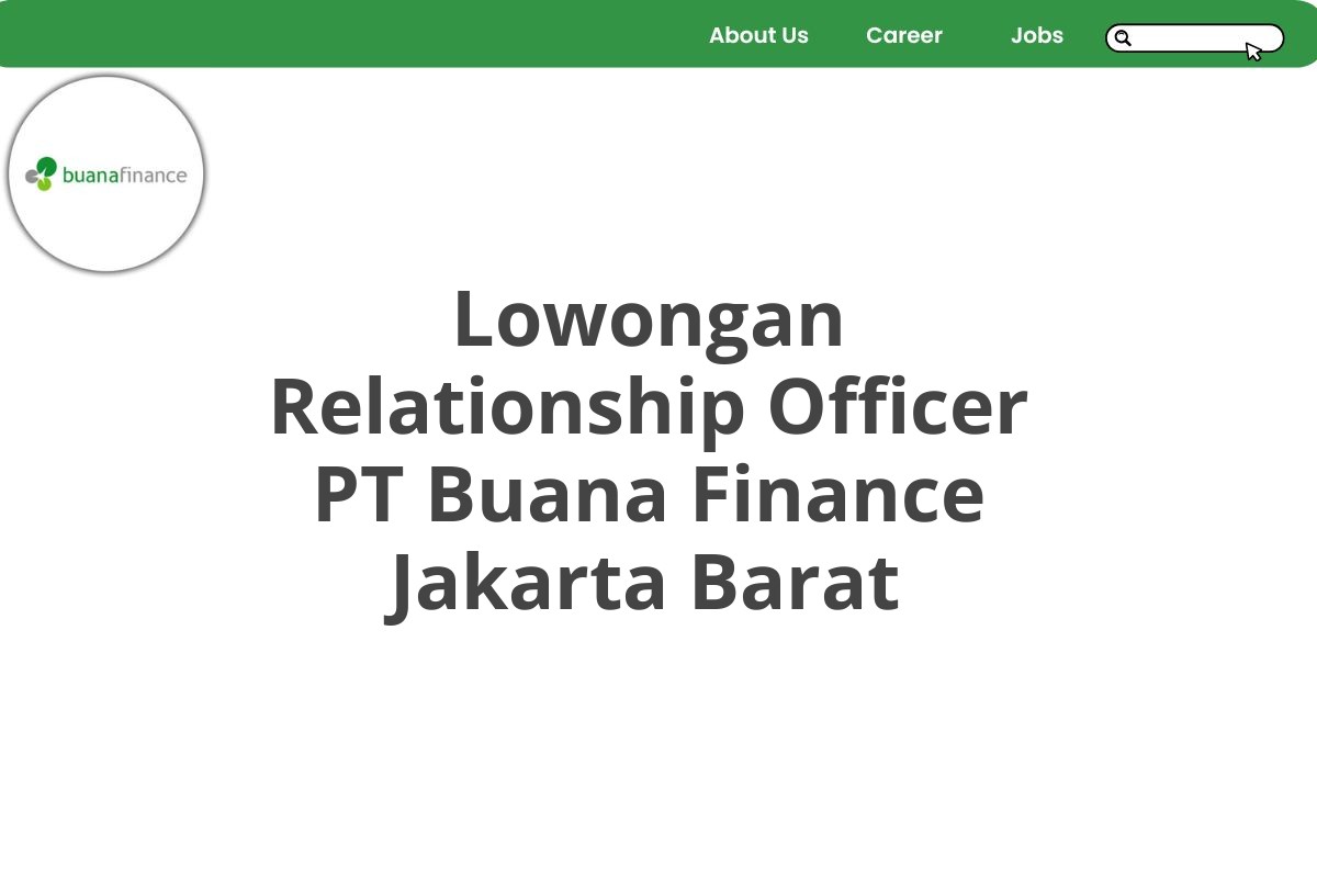 Lowongan Relationship Officer PT Buana Finance Jakarta Barat