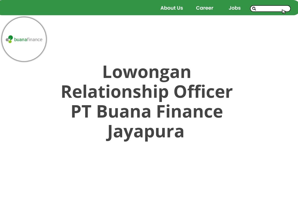 Lowongan Relationship Officer PT Buana Finance Jayapura