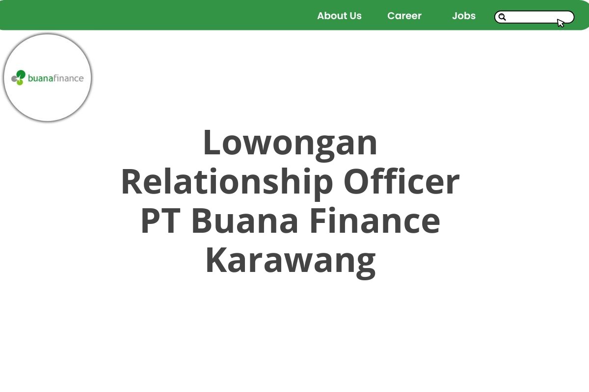 Lowongan Relationship Officer PT Buana Finance Karawang