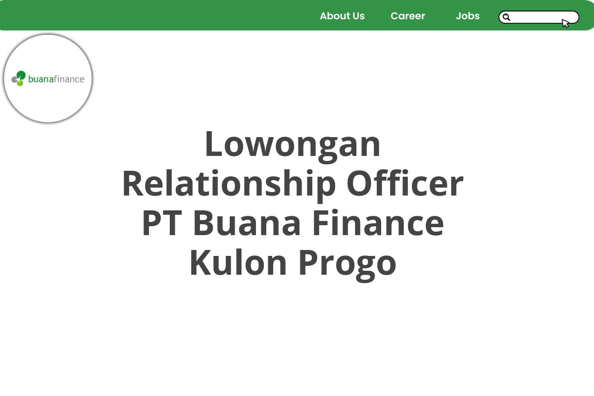 Lowongan Relationship Officer PT Buana Finance Kulon Progo